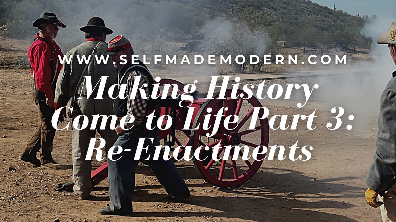 Historical Re-Enactments: Making History Come to Life Part 3